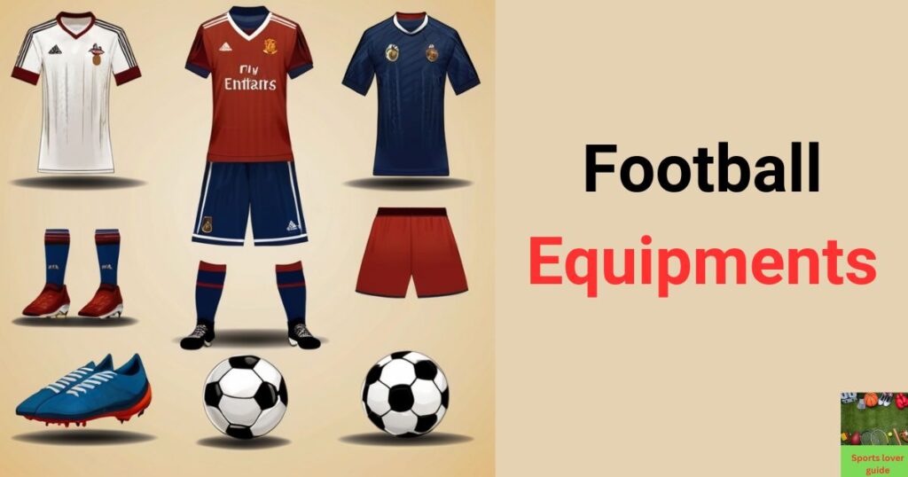Football equipment 